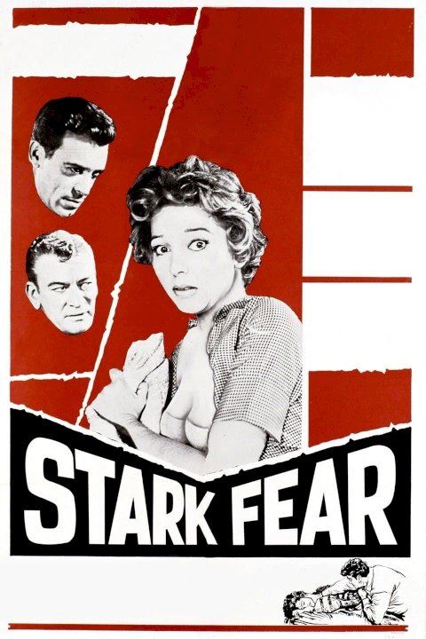 Stark Fear - Movie Poster Stark Fear - Movie Poster