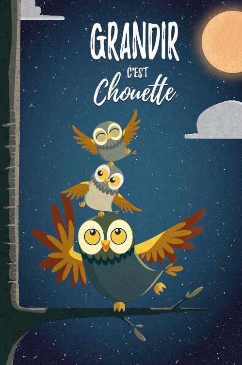 Grandir, c'est chouette - Movie Poster