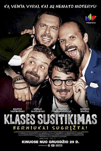 Class Reunion. The Boys Are Back! - Movie Poster Class Reunion. The Boys Are Back! - Movie Poster