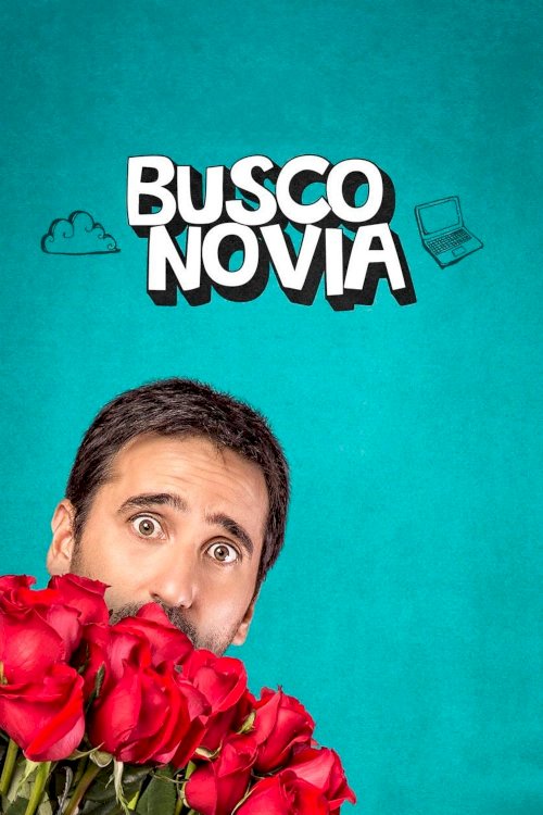 Busco novia - Movie Poster Busco novia - Movie Poster