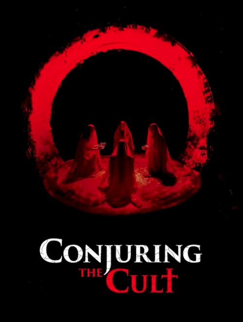 Conjuring the Cult - Movie Poster Conjuring the Cult - Movie Poster