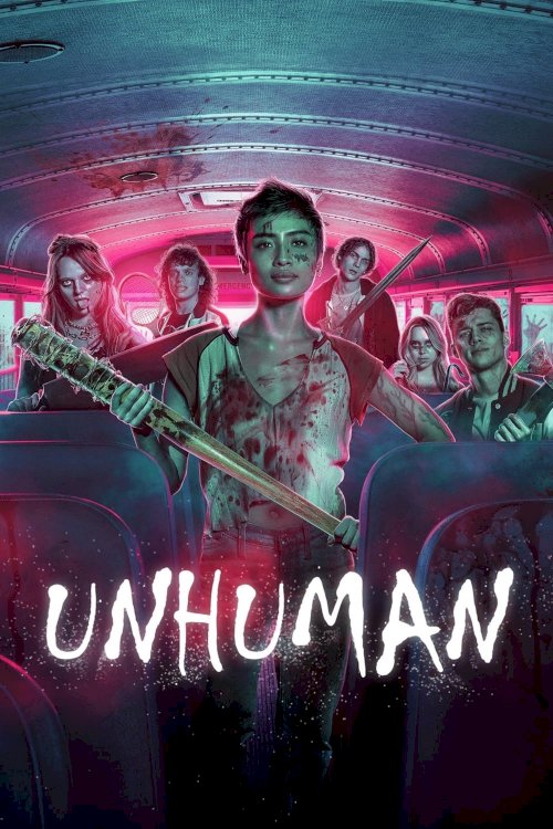 Unhuman - Movie Poster Unhuman - Movie Poster