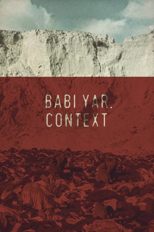 Babi Yar. Context - Movie Poster Babi Yar. Context - Movie Poster