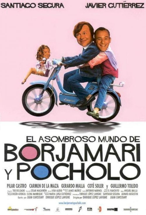 El asombroso mundo de Borjamari y Pocholo - Movie Poster El asombroso mundo de Borjamari y Pocholo - Movie Poster