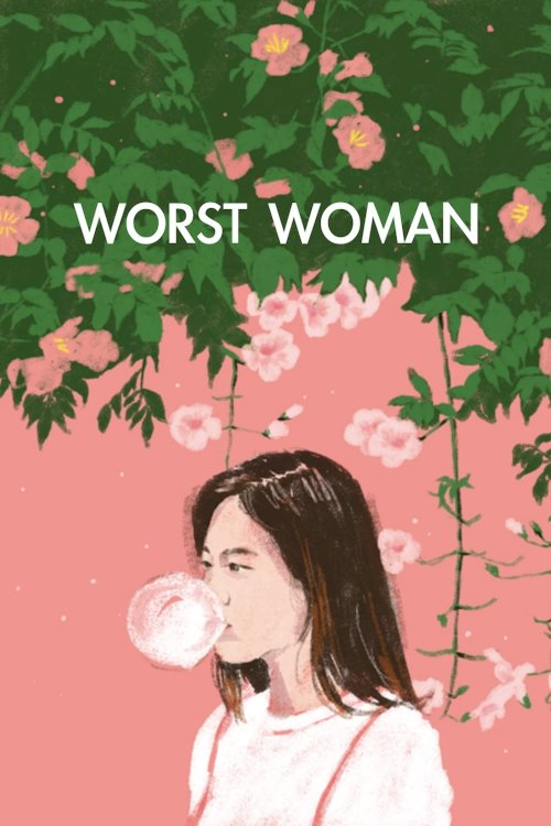 Worst Woman - Movie Poster Worst Woman - Movie Poster