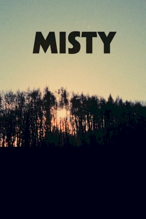 Misty - Movie Poster Misty - Movie Poster
