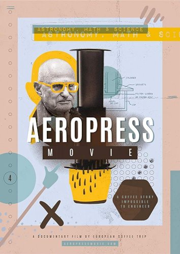 AeroPress Movie - Movie Poster AeroPress Movie - Movie Poster