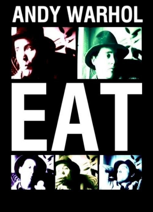 Eat - Movie Poster Eat - Movie Poster