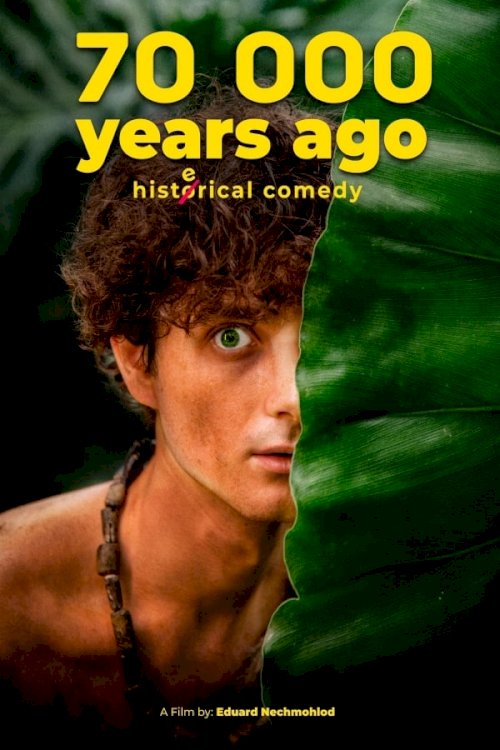 70 000 Years Ago - Movie Poster 70 000 Years Ago - Movie Poster