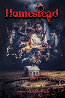 Homestead - Movie Poster