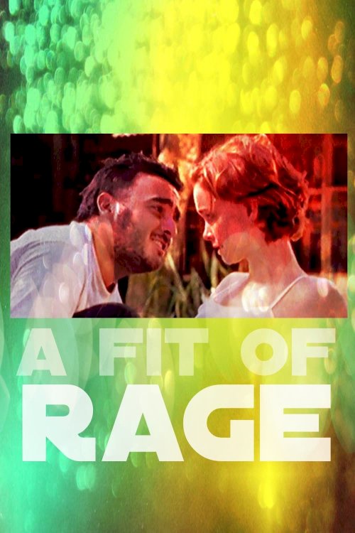 A Fit of Rage - Movie Poster A Fit of Rage - Movie Poster