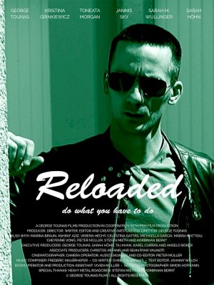 Reloaded - Movie Poster Reloaded - Movie Poster