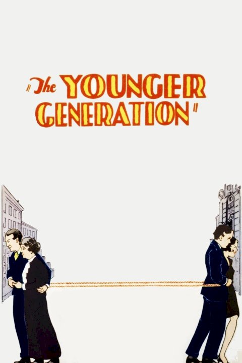 The Younger Generation - Movie Poster The Younger Generation - Movie Poster