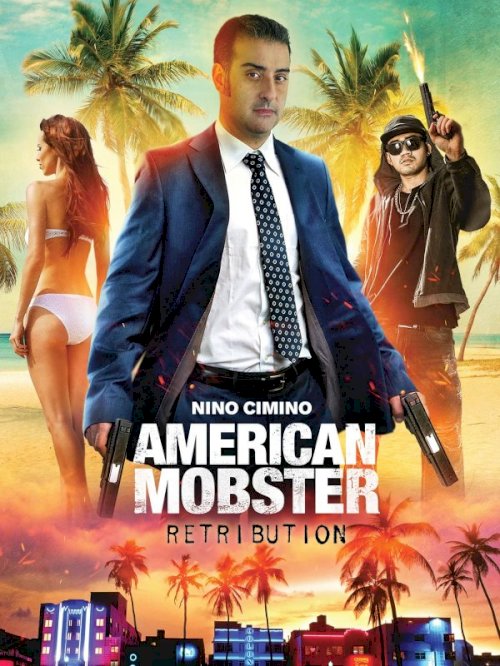 American Mobster: Retribution - Movie Poster American Mobster: Retribution - Movie Poster
