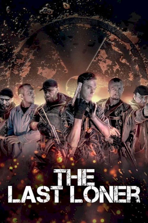 The Last Loner - Movie Poster The Last Loner - Movie Poster