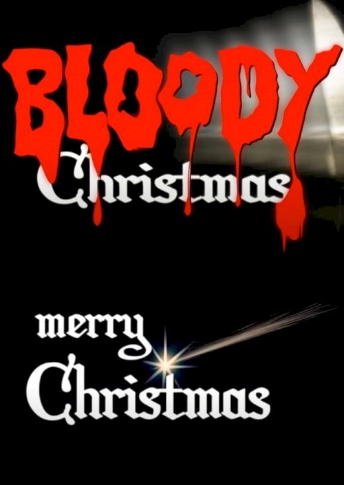 Bloody Merry Christmas - Movie Poster