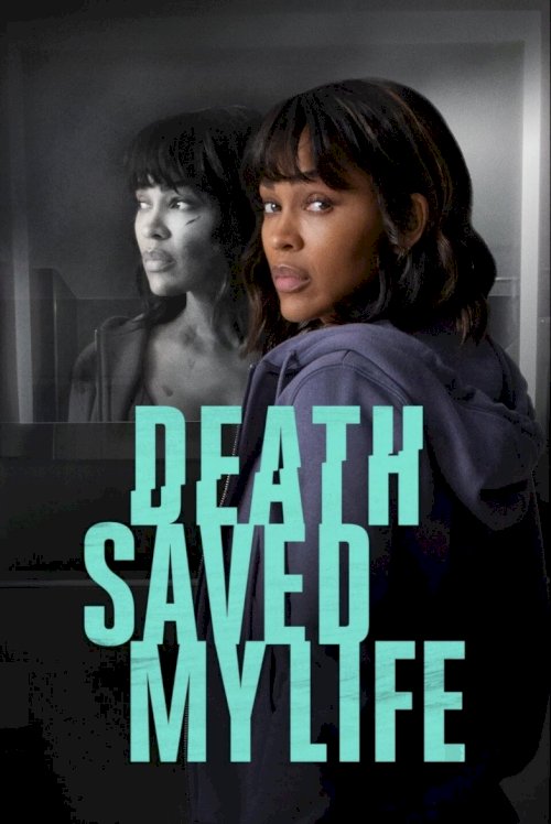 Death Saved My Life - Movie Poster Death Saved My Life - Movie Poster