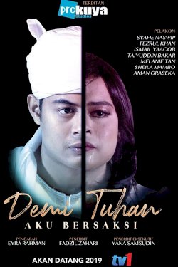 Demi Tuhan Aku Bersaksi - Movie Poster Demi Tuhan Aku Bersaksi - Movie Poster