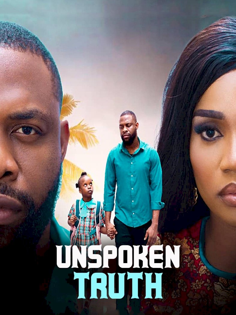 Unspoken Truth - Movie Poster Unspoken Truth - Movie Poster