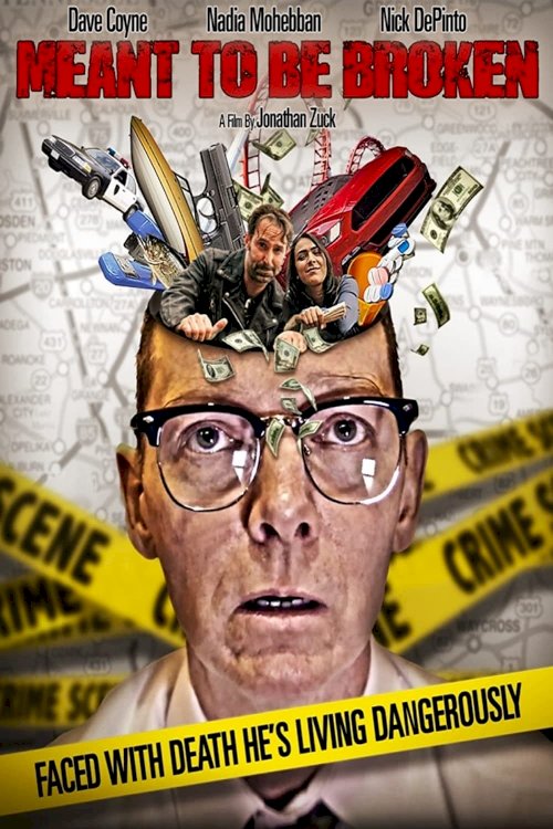 Meant to Be Broken - Movie Poster Meant to Be Broken - Movie Poster