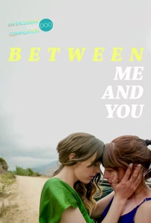 Between Me and You - Movie Poster Between Me and You - Movie Poster