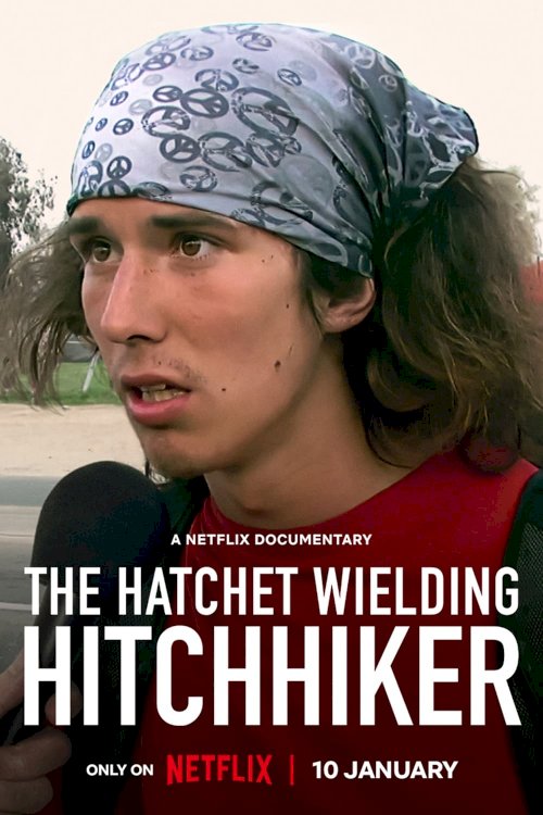 The Hatchet Wielding Hitchhiker - Movie Poster The Hatchet Wielding Hitchhiker - Movie Poster