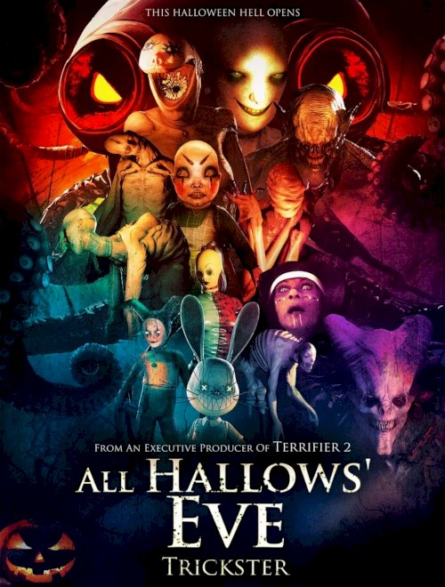 All Hallows' Eve: Trickster - Movie Poster All Hallows' Eve: Trickster - Movie Poster