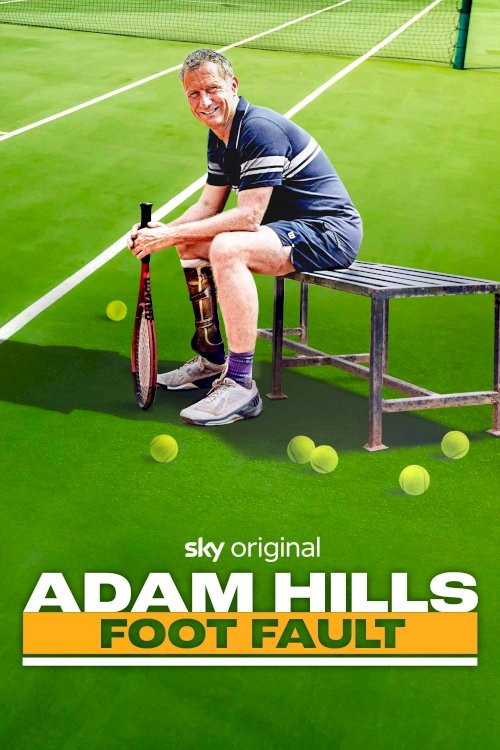 Adam Hills: Foot Fault - Movie Poster Adam Hills: Foot Fault - Movie Poster