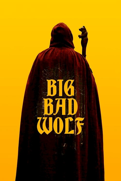 Big/Bad/Wolf - Movie Poster Big/Bad/Wolf - Movie Poster