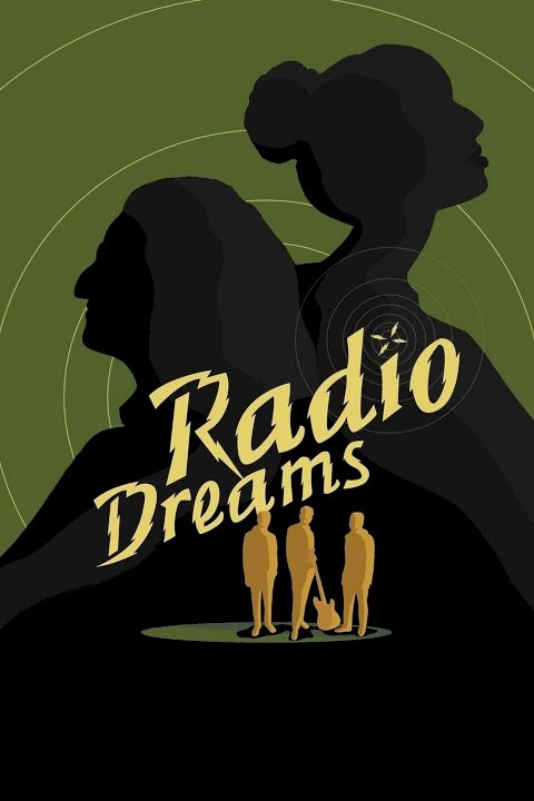 Radio Dreams - Movie Poster Radio Dreams - Movie Poster
