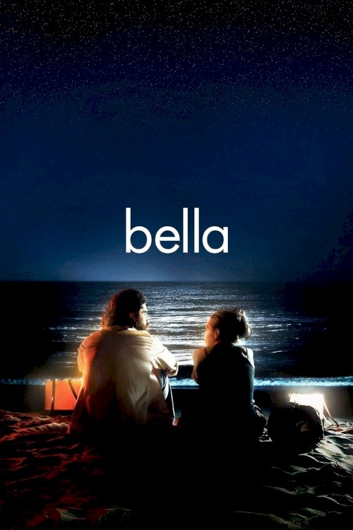 Bella - Movie Poster
