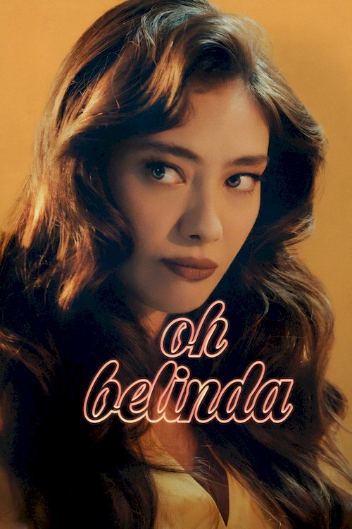 Oh Belinda - Movie Poster Oh Belinda - Movie Poster