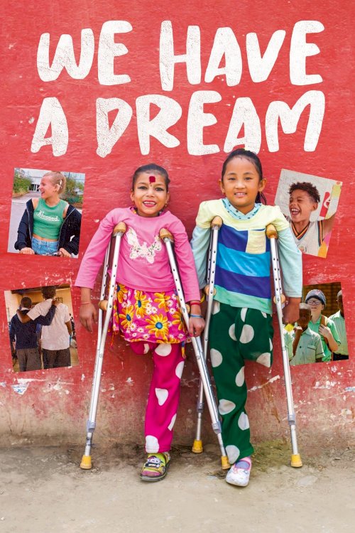 We Have a Dream - Movie Poster We Have a Dream - Movie Poster