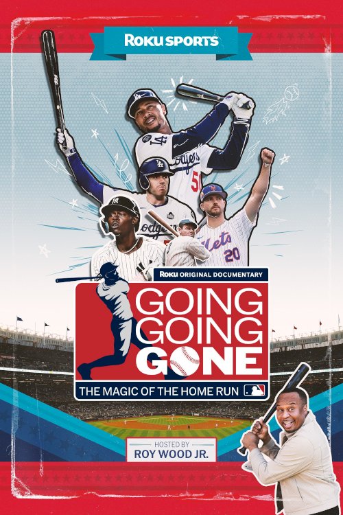 Going, Going, Gone: The Magic of the Home Run - Movie Poster