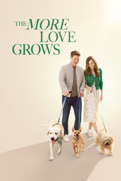 The More Love Grows - Movie Poster The More Love Grows - Movie Poster