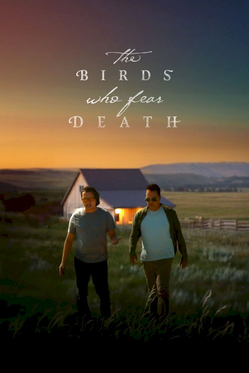 The Birds Who Fear Death - Movie Poster