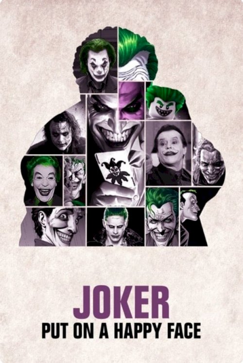 Joker: Put on a Happy Face - Movie Poster Joker: Put on a Happy Face - Movie Poster