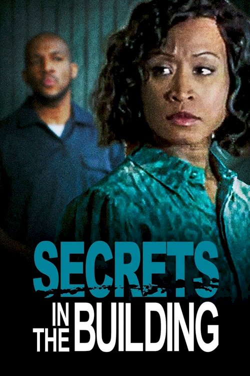 Secrets in the Building - Movie Poster Secrets in the Building - Movie Poster