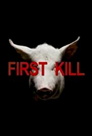 First Kill - Movie Poster First Kill - Movie Poster