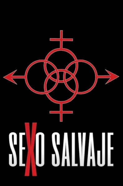 Sexo salvaje - Movie Poster Sexo salvaje - Movie Poster