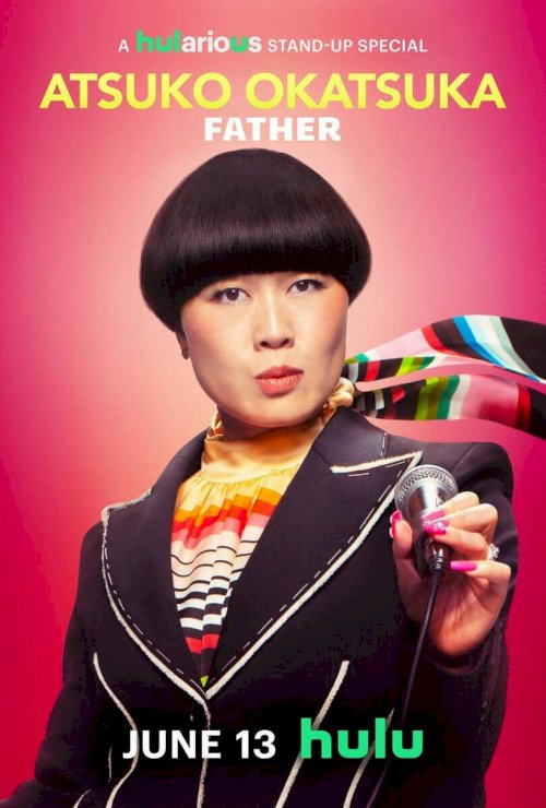 Atsuko Okatsuka: Father - Movie Poster Atsuko Okatsuka: Father - Movie Poster