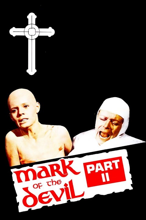 Mark of the Devil Part II - Movie Poster Mark of the Devil Part II - Movie Poster