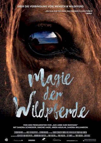 Magic of the Wild Horses - Movie Poster Magic of the Wild Horses - Movie Poster