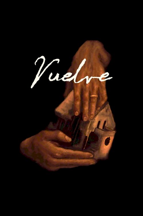 Vuelve - Movie Poster Vuelve - Movie Poster