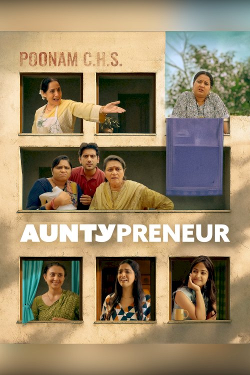 Auntypreneur - Movie Poster Auntypreneur - Movie Poster