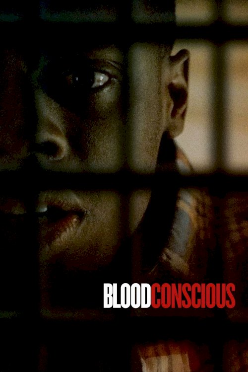 Blood Conscious - Movie Poster Blood Conscious - Movie Poster
