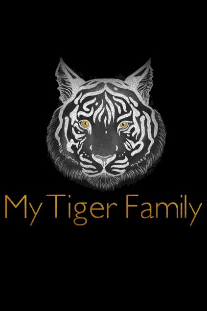 My Tiger Family - Movie Poster My Tiger Family - Movie Poster