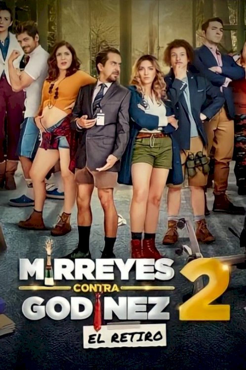 Mirreyes contra Godínez 2: El retiro - Movie Poster Mirreyes contra Godínez 2: El retiro - Movie Poster