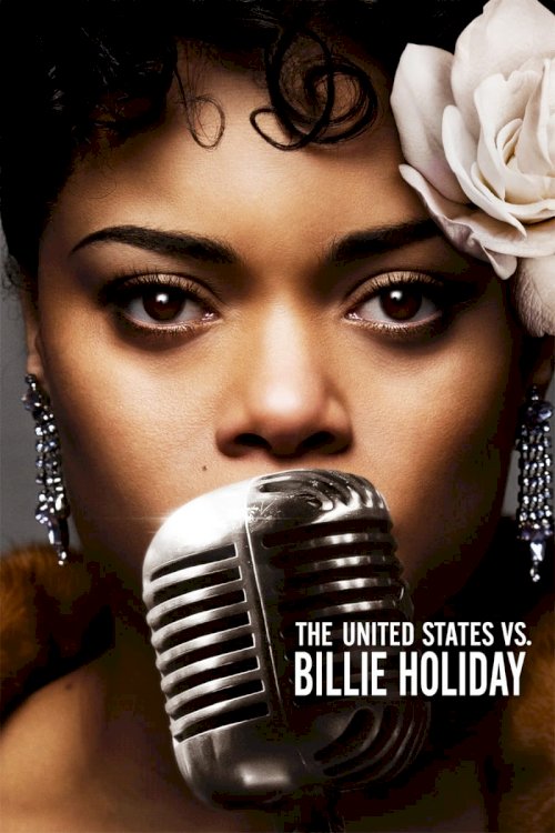 The United States vs. Billie Holiday - Movie Poster The United States vs. Billie Holiday - Movie Poster