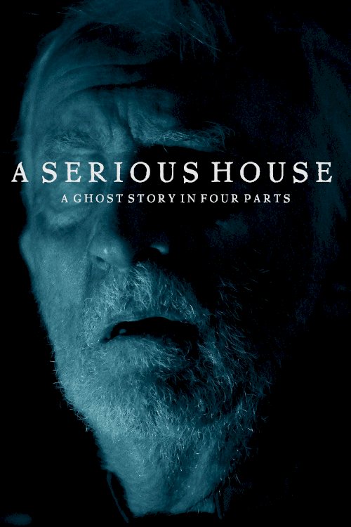 A Serious House - Movie Poster A Serious House - Movie Poster